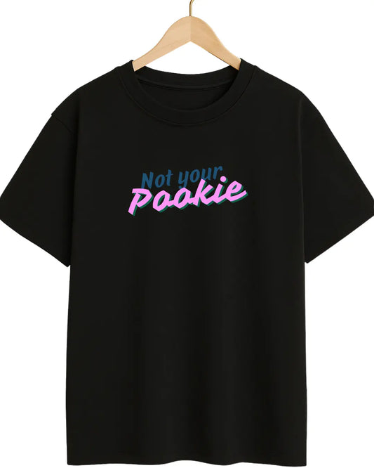 Not Your Pookie Graphic T-shirt - Unisex